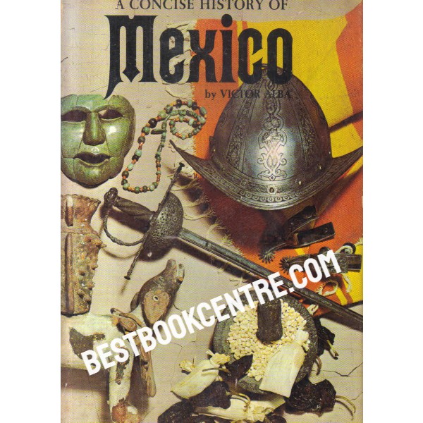 a concise history of mexico 1st edition