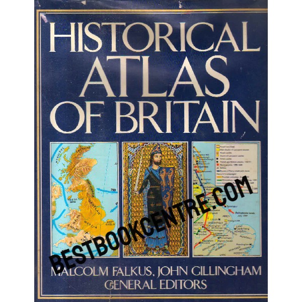 historical atlas of britain