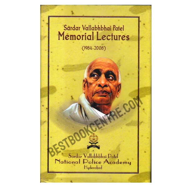 Sardar Vallabhbhai Patel Memorial. Lectures (1984-2004),