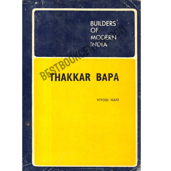 builders of modern India  Thakkar Bapa