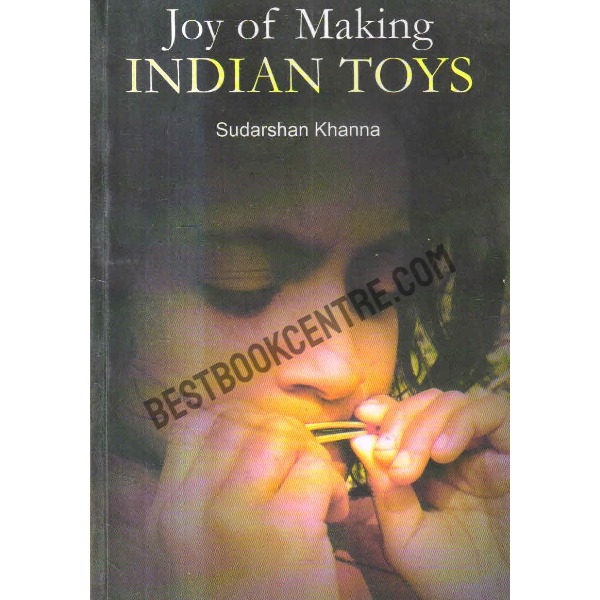Joy of making indian toys