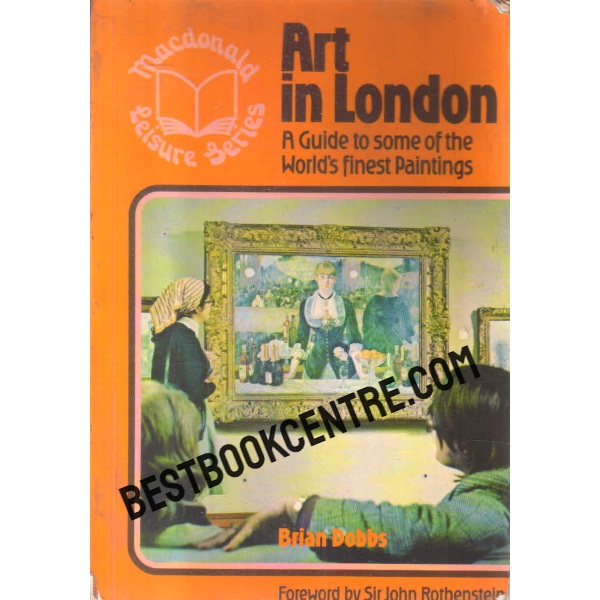 art in london a guiide to some of the worlds finest paintings 1st edition