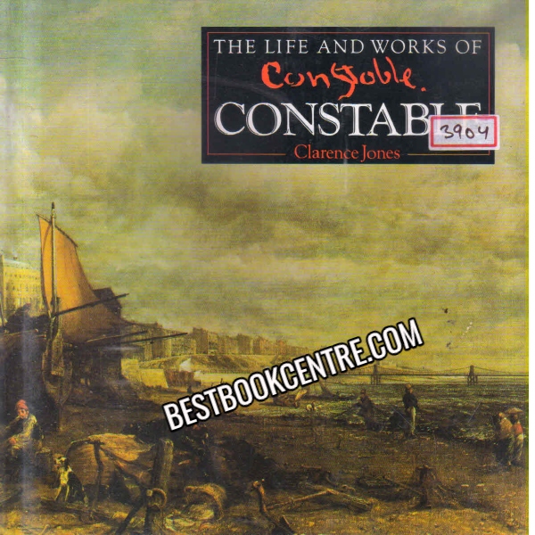  THE LIFE AND WORKS OF CONSTABLE