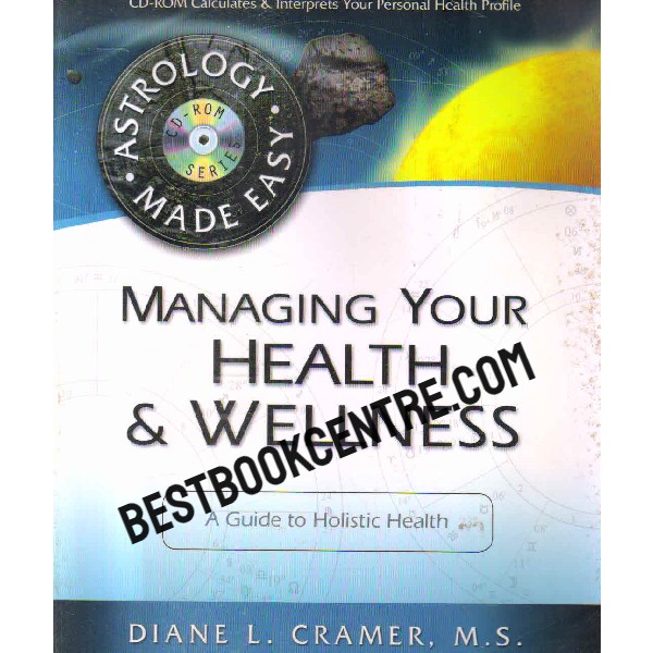 managing your health and welliness 1st edition