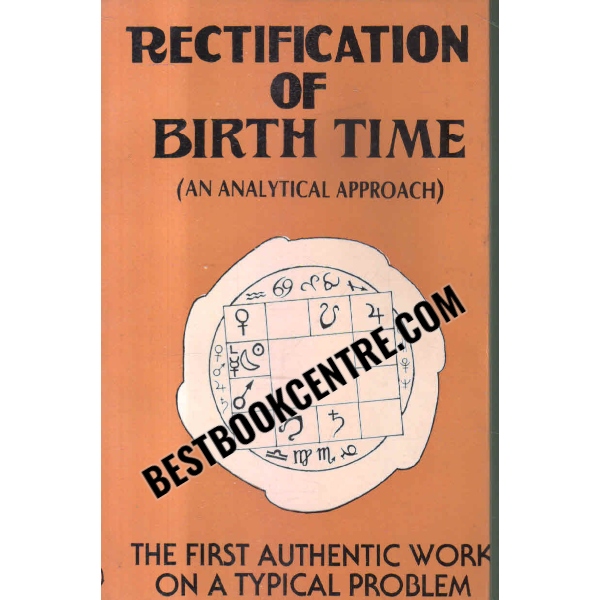 rectification of birth time 1st edition