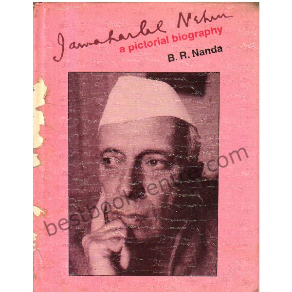Jawaharlal Nehru a pictorial biography