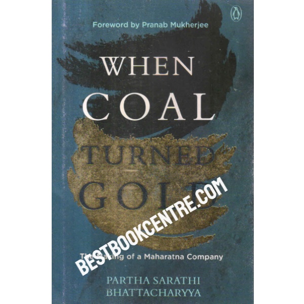 when coal turned gold 1st edition