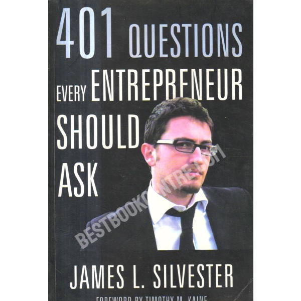 401 Questions Every Entrepreneur Should Ask