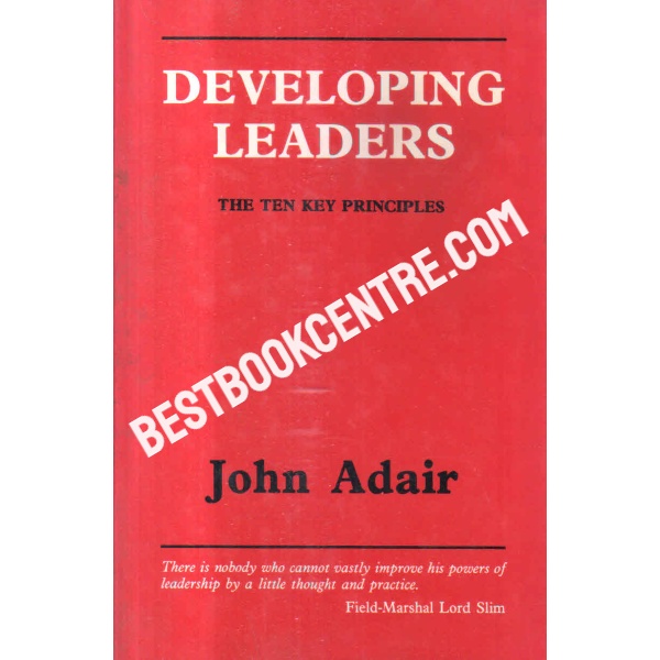 developing leaders the ten key principles 1st edition
