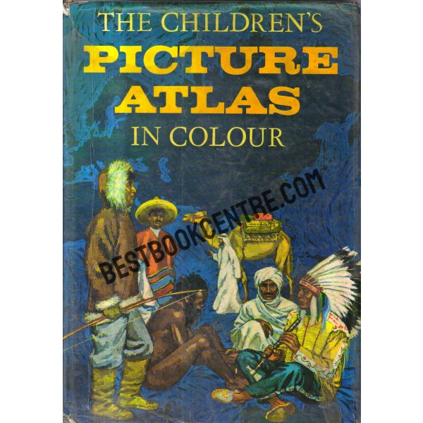 The Childrens Picture Atlas In Colour