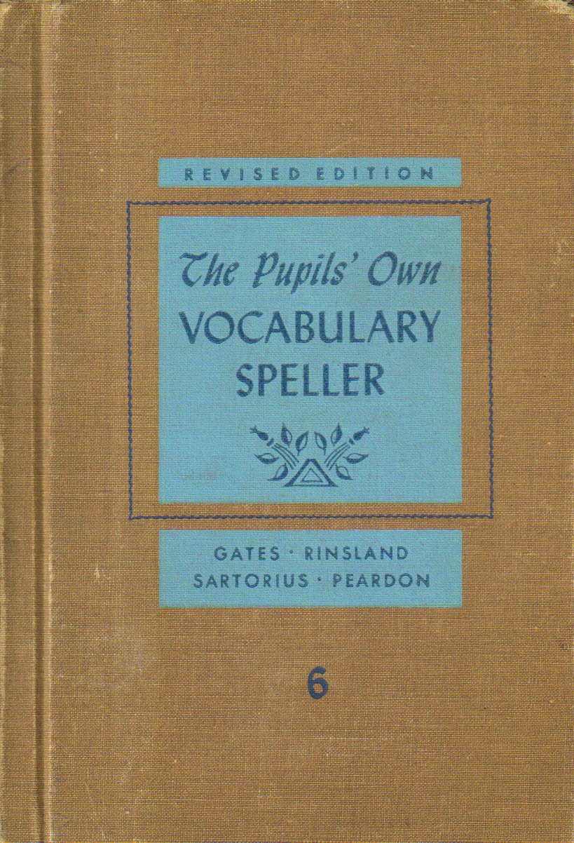 The pupil' own vocabulary speller 