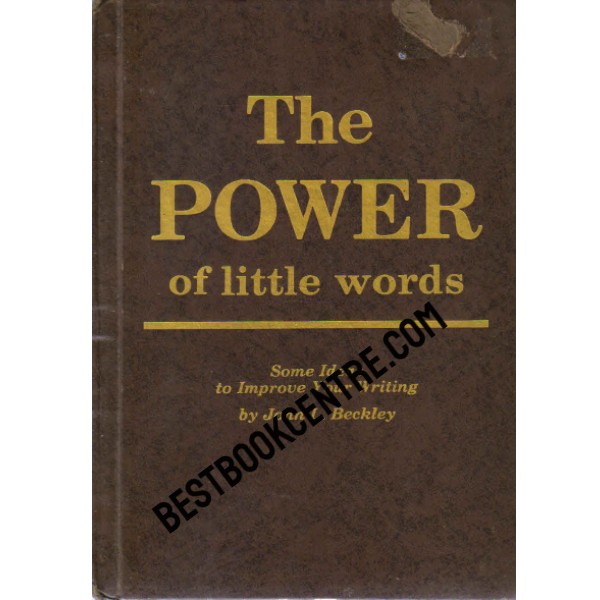 The Power of Little Words Some Ideas to Improve Your Writing