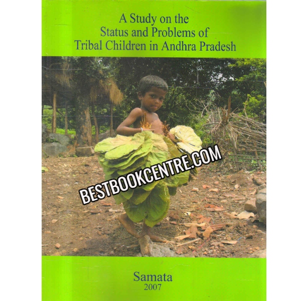 A study On The status And Problem Of Tribal Children In Andhra Pradesh 