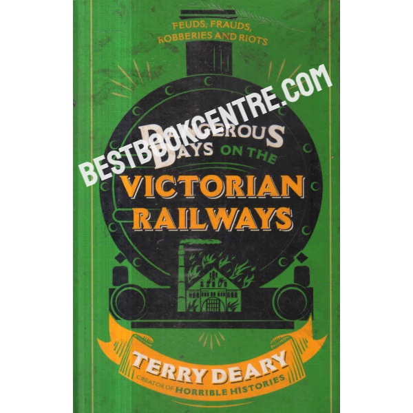 dangerous days on the Victorian railways 1st edition