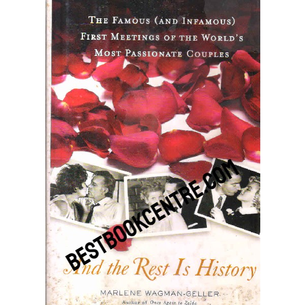 and the rest is history 1st edition
