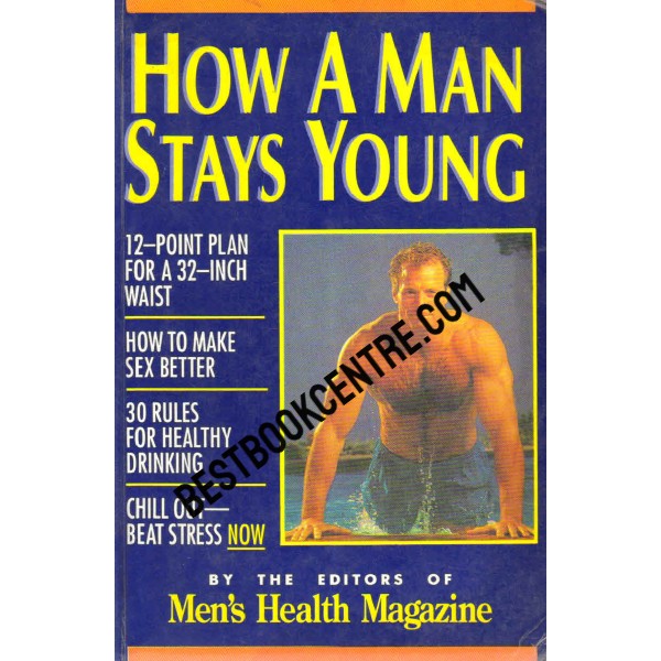 How a Man Stays Young