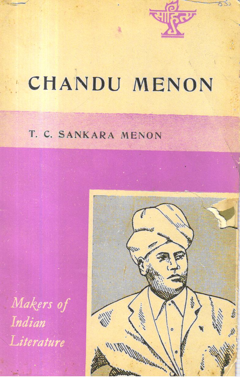 Makers of Indian Literature Chandu Menon.