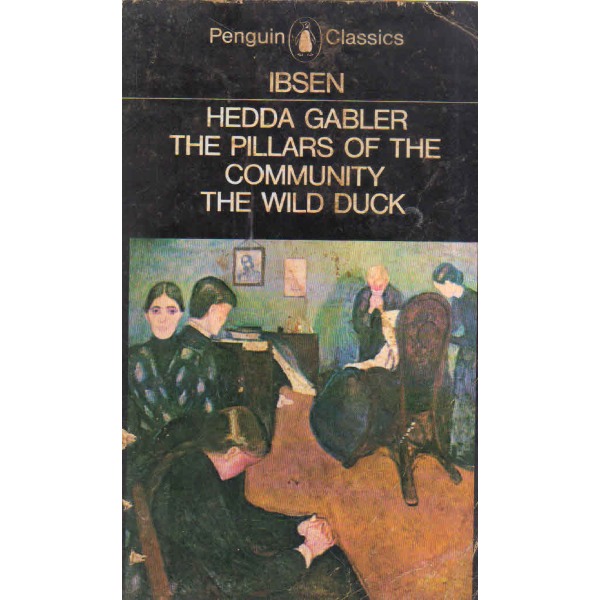 Hedda Gabler And Other Plays Penguin Classics