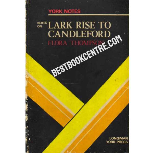 Notes on Lark Rise to Candleford