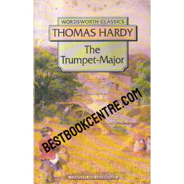 the trumpet major Wordsworth Classics