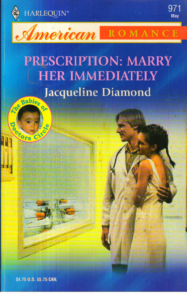 Prescription: Marry Her Immediately 