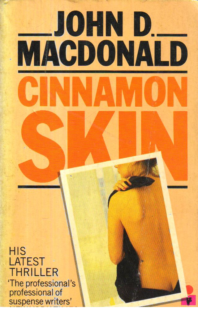 Cinnamon Skin.