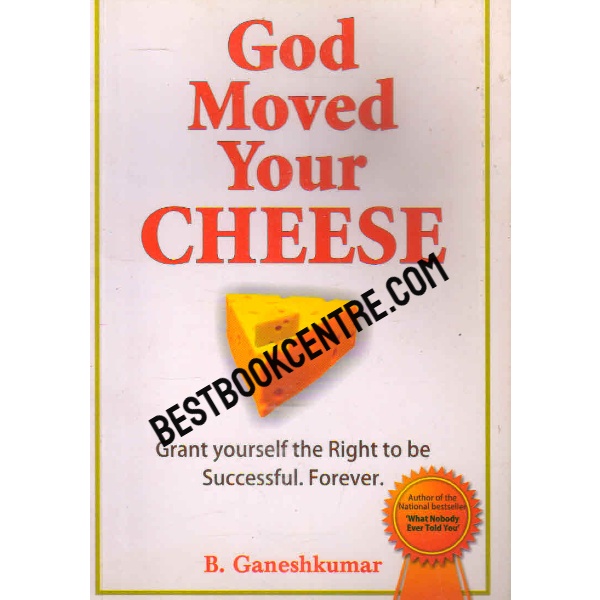 god moved your cheese
