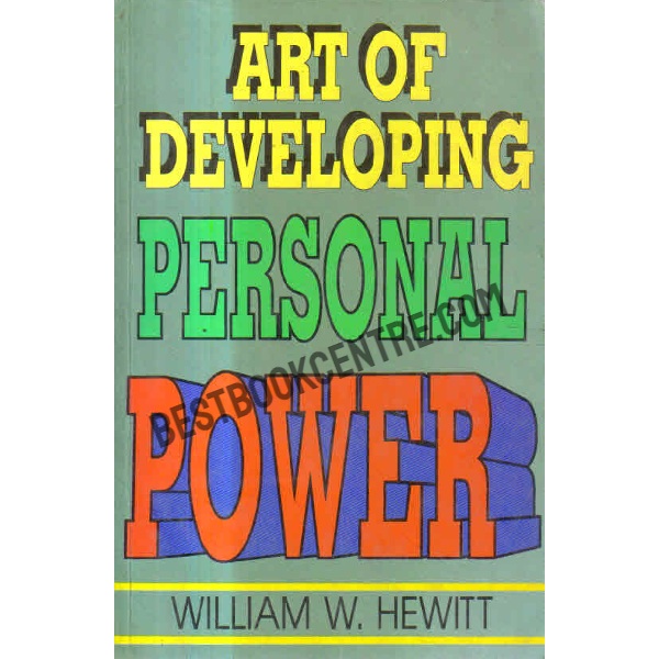 The Art of Developing Personal Power