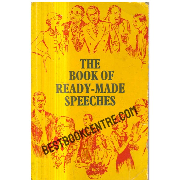 The Book of Ready Made Speeches And Toasts