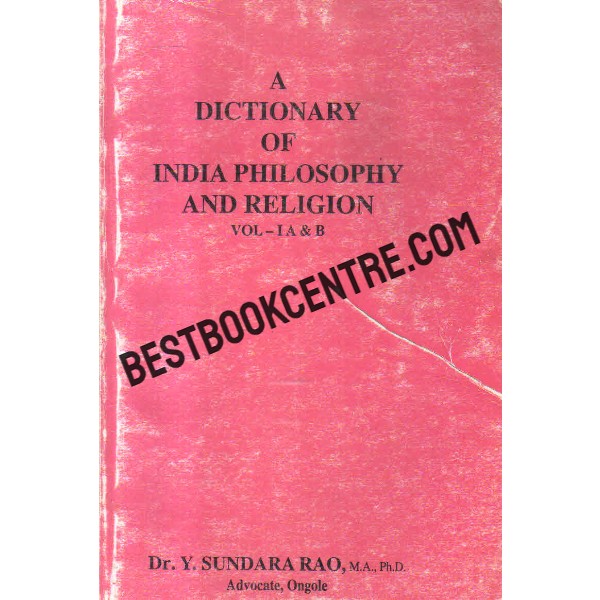 dictionary of indian philosophy and religion (Vol- IA and  B)