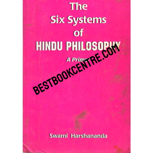 The Six Systems of Hindu Philosophy 1st edition