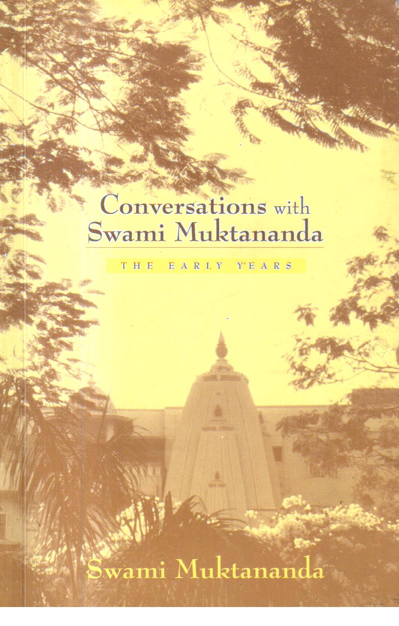 Conversations with Swami Muktananda.