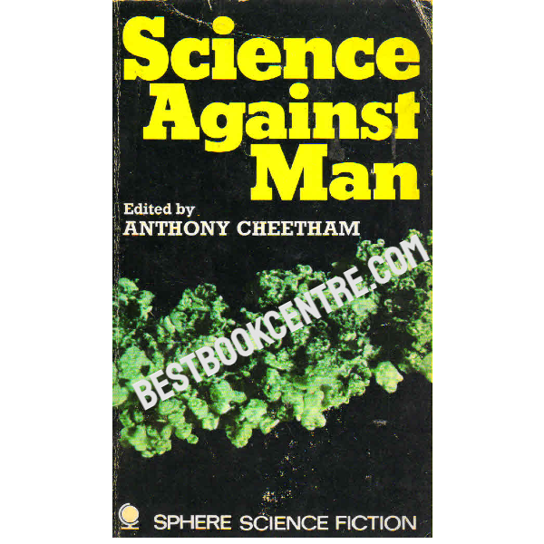Science Against Man