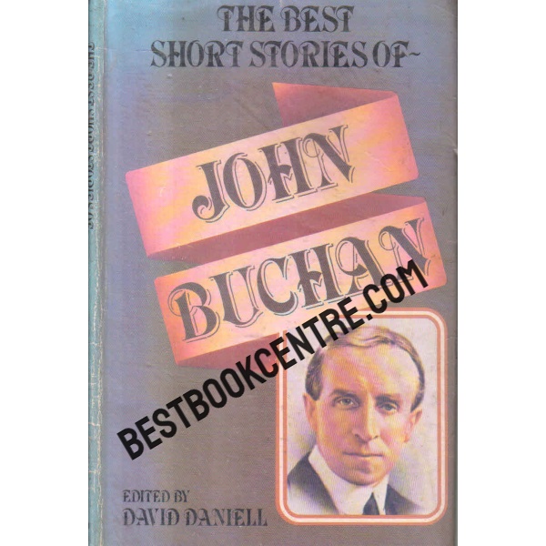 the best short stories of john buchan 1st edition