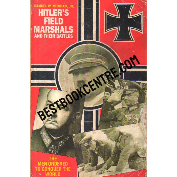 hitlers field marshals and their battles