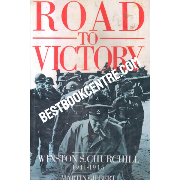 Winston S. Churchill Road to Victory, 1941 to 1945 1st edition