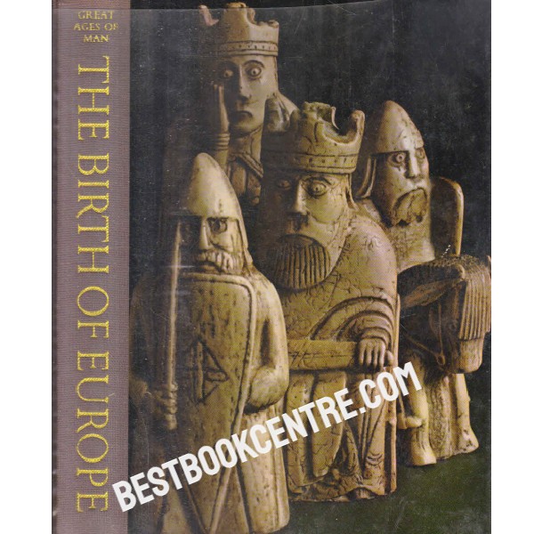 Great Ages of Man Series the birth of Europe time life books