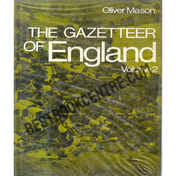 The Gazetteer Of England Volume 2.