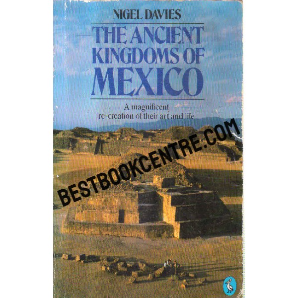 the ancient kingdoms of mexico