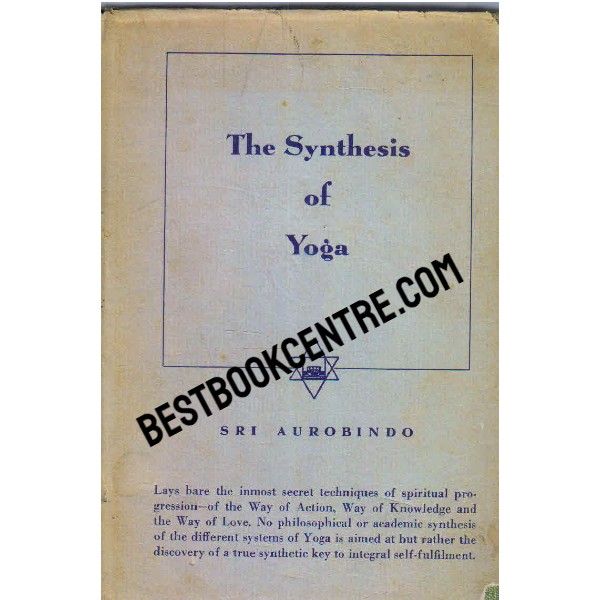 The Synthesis of Yoga 1st edition