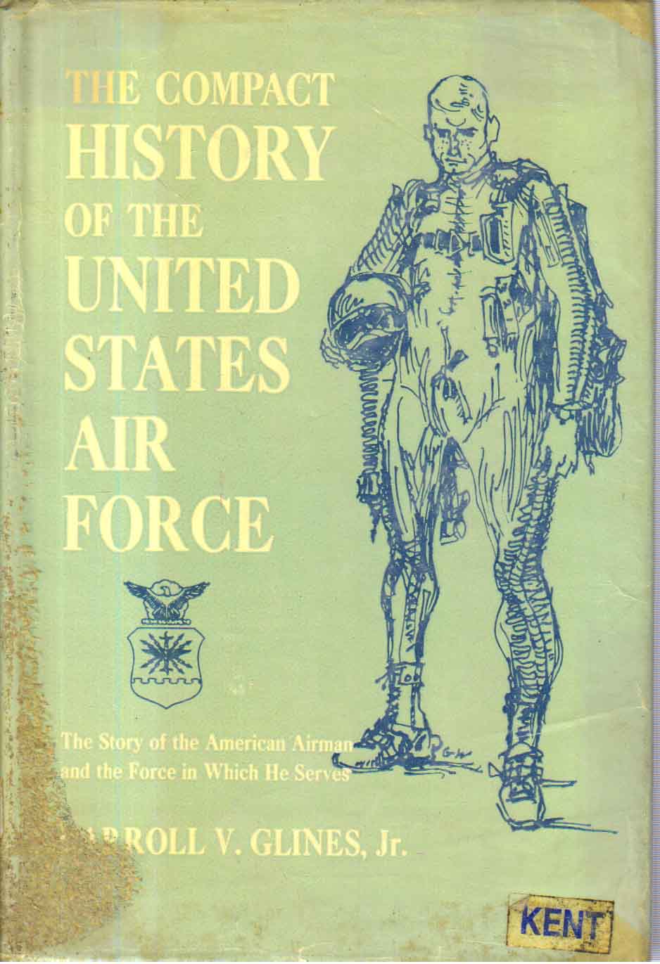 The Compact History of the United States Air Force