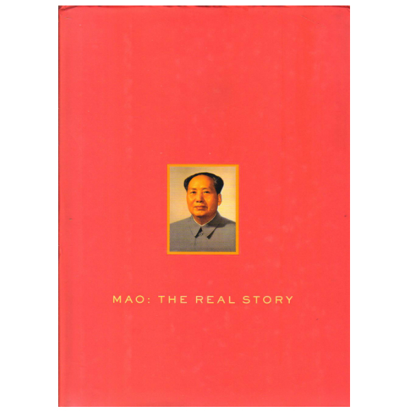 Mao: The Real Story