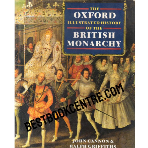 the oxford illustrated history of the british monarchy 1st edition
