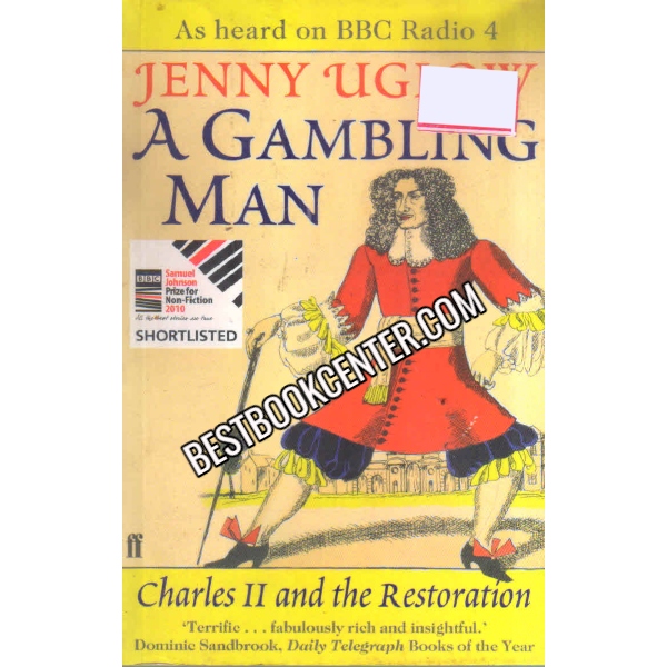 A Gambling Man Charles 2 And The Restoration 1660-1670