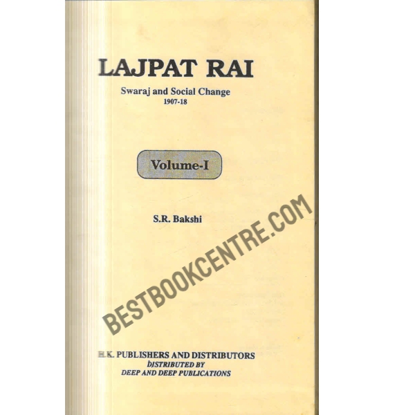 Lajpat Rai Swaraj and Social Change 1907-18