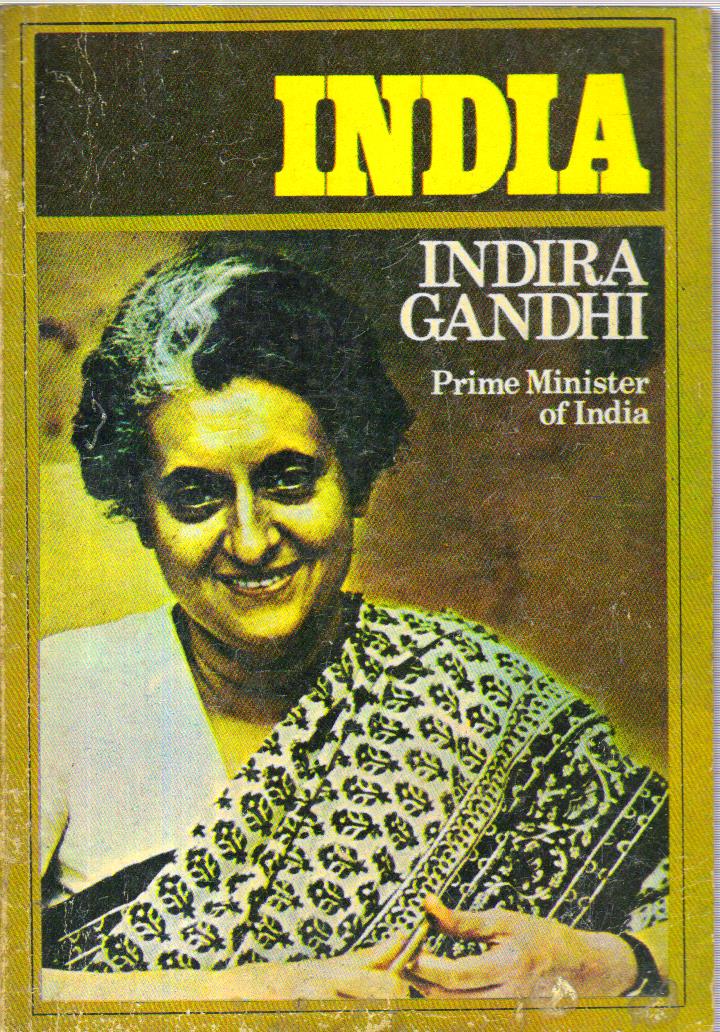 India Indira Gandhi Primie Minister of India