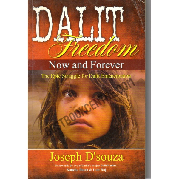 Dalit Freedom Now and Forever