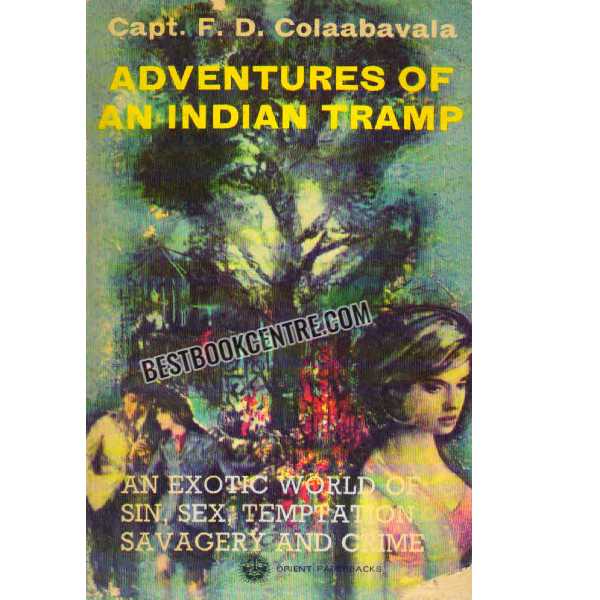 Adventures of an indian tramp 1st edition