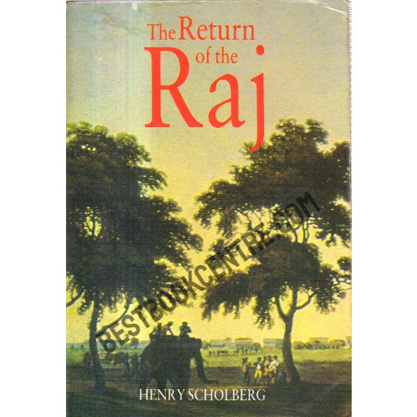 The Return of the Raj.
