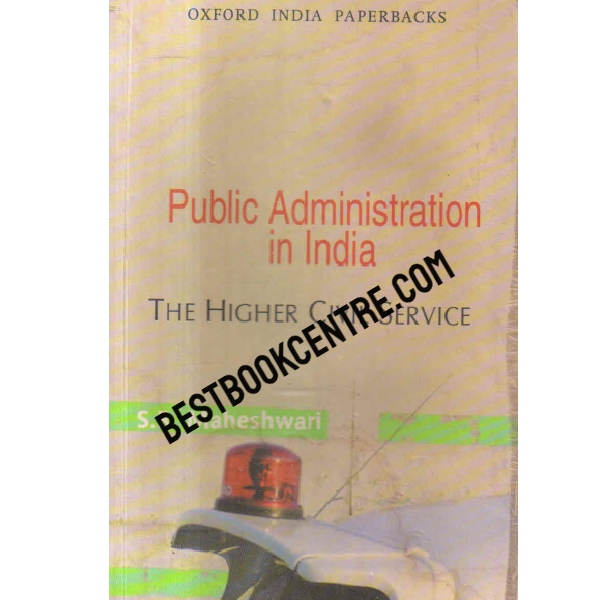 public administration in india The Higher Civil Service